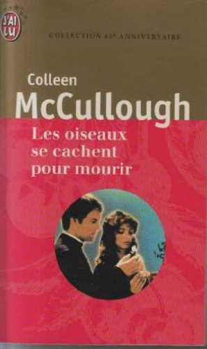 Les oiseaux se cachent pour mourir. Un autre nom pour l'amour. La passion du Dr Christian