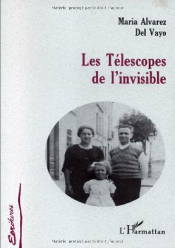 Les télescopes de l'invisible