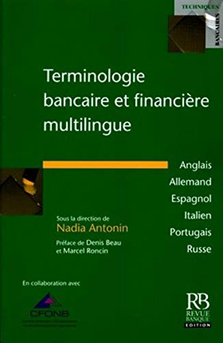 Terminologie bancaire et financière multilingue : anglais, allemand, espagnol, italien, portugais, r