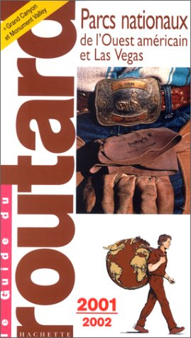 parcs nationaux de l'ouest américain, 2001-2002