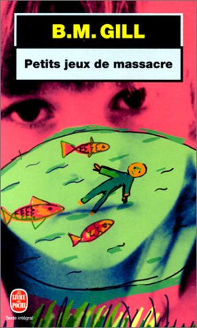 Petits jeux de massacre