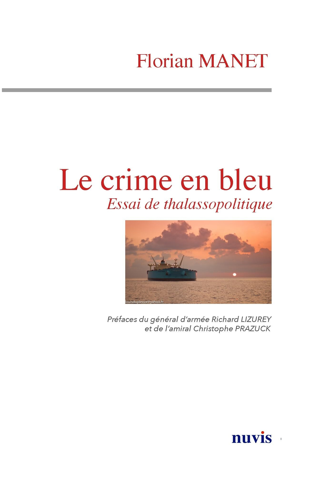 Le crime en bleu : essai de thalassopolitique