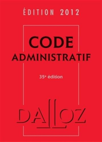 Code administratif : édition 2012