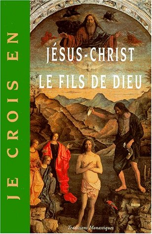 jesus christ le fils de dieu