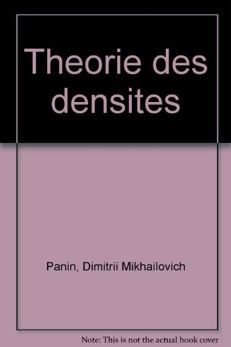 Théorie des densités : essai de philosophie de la fin du XXe siècle