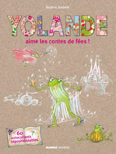 Yolande aime les contes de fées !