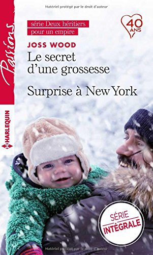 Le secret d'une grossesse. Surprise à New York : deux héritiers pour un empire