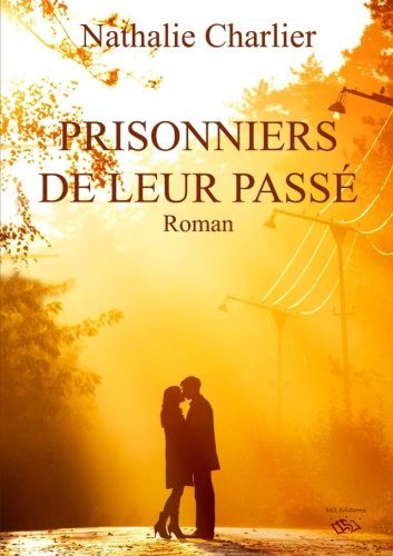 prisonniers de leur passé