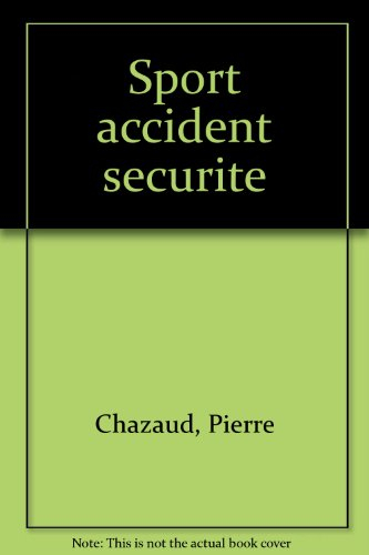 Sports, accidents et sécurité : guide de réglementation et de jurisprudence