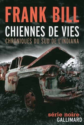 Chiennes de vies : chroniques du sud de l'Indiana