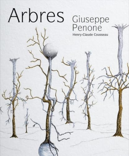 Arbres : Giuseppe Penone : exposition, Chaumont-sur-Loire, Domaine de Chaumont-sur-Loire, du 16 mai 