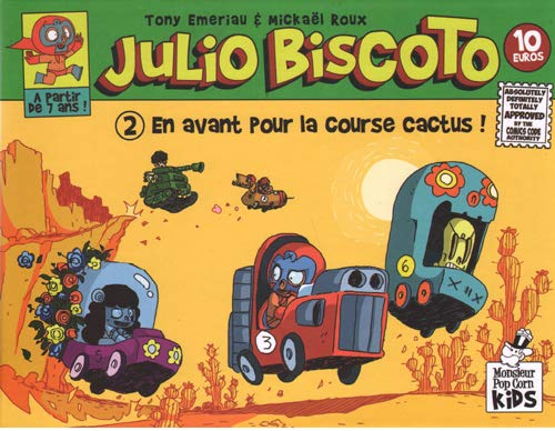 Julio Biscoto. Vol. 2. En avant pour la course Cactus !