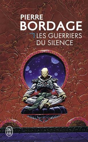 Les guerriers du silence. Vol. 1