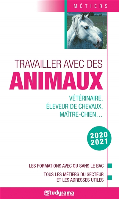 Travailler avec des animaux : vétérinaire, éleveur de chevaux, maître-chien... : les formations avec