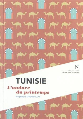 Tunisie : l'audace du printemps