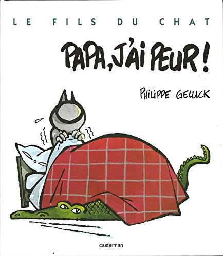 Le fils du Chat. Vol. 8. Papa, j'ai peur !