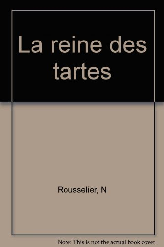 La reine des tartes