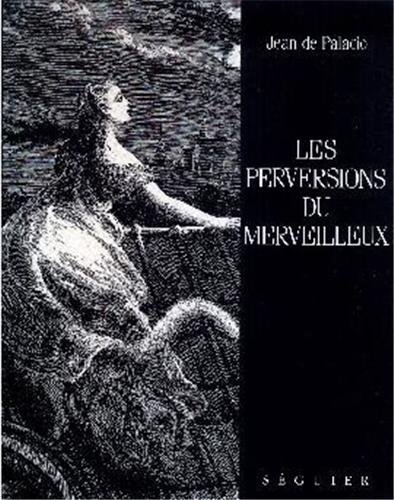 Les perversions du merveilleux