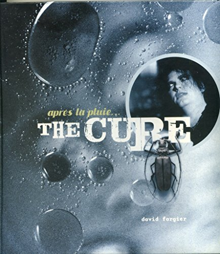 après la pluie... the cure