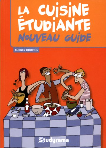 La cuisine étudiante : nouveau guide