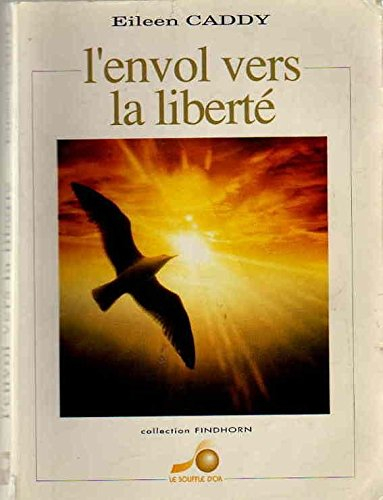L'Envol vers la liberté