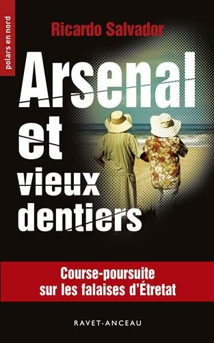 Arsenal et vieux dentiers : course-poursuite sur les falaises d'Etretat