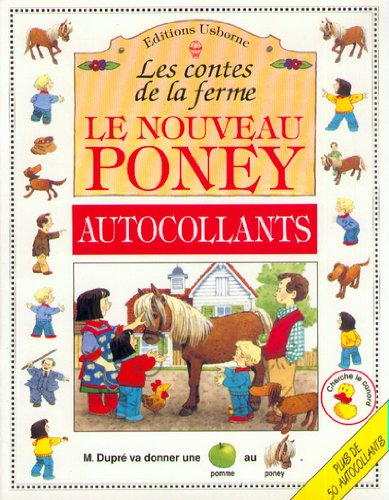 Le nouveau poney : d'après une histoire de Heather Amery