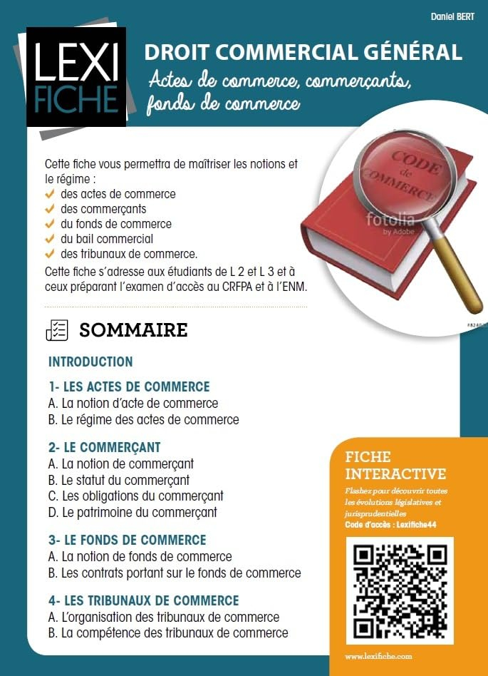 Droit commercial général : actes de commerce, commerçants, fonds de commerce