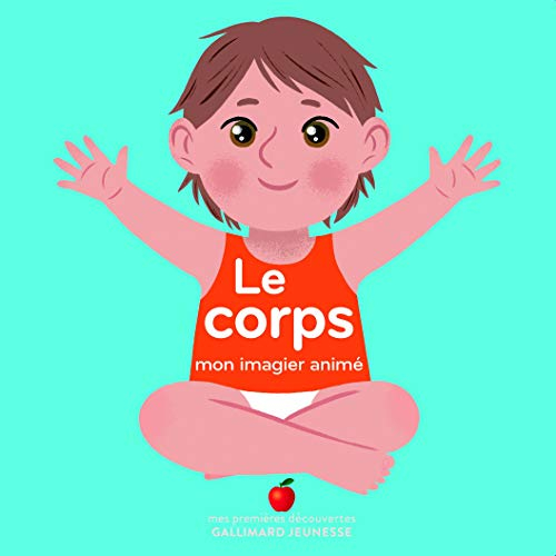 Le corps : mon imagier animé