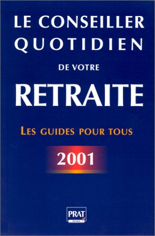 le conseiller quotidien de votre retraite