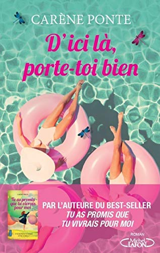 D'ici là, porte-toi bien