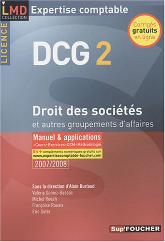 DCG 2, droit des sociétés et autres groupements d'affaires : manuel et applications