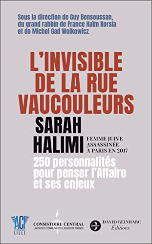 L'invisible de la rue Vaucouleurs : Sarah Halimi, femme juive assassinée à Paris en 2017 : 250 perso