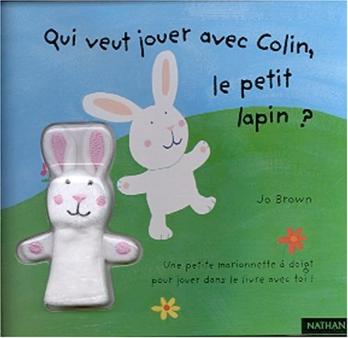 Qui veut jouer avec Colin, le petit lapin ?