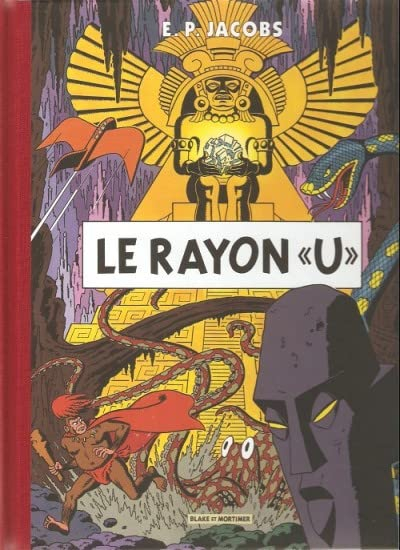 Blake et Mortimer (Les aventures de) : Le Rayon U [Collection Le soir]