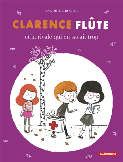 Clarence Flûte. Vol. 3. Clarence Flûte et la rivale qui en savait trop