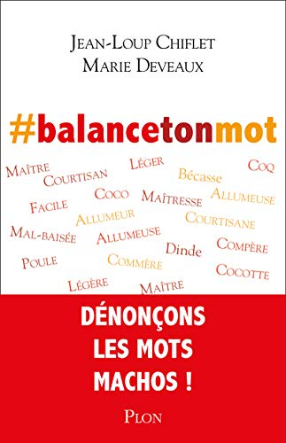#Balancetonmot : dénonçons les mots machos !