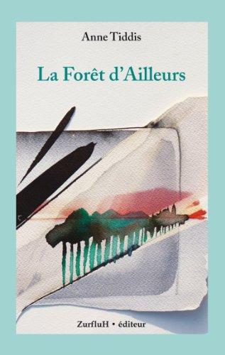 La forêt d'ailleurs