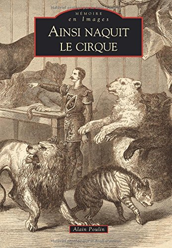 Ainsi naquit le cirque