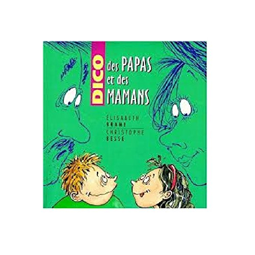Dico des papas et des mamans