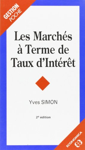 Les marchés à terme de taux d'intérêt