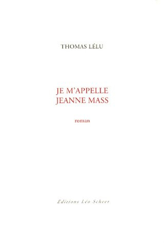 Je m'appelle Jeanne Mass