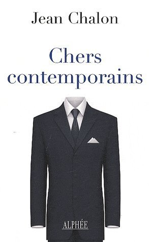 Chers contemporains