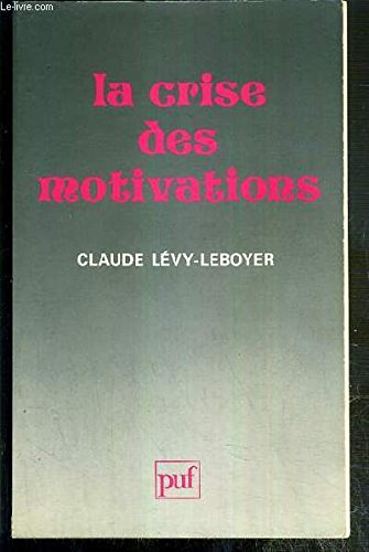 la crise des motivations