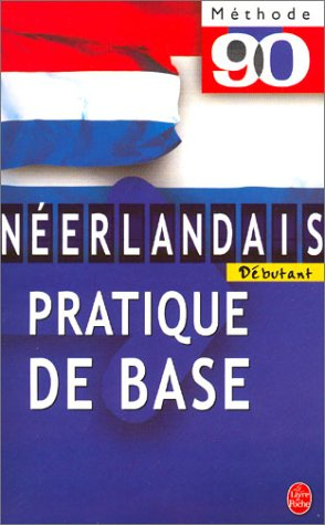 néerlandais débutant : pratique de base