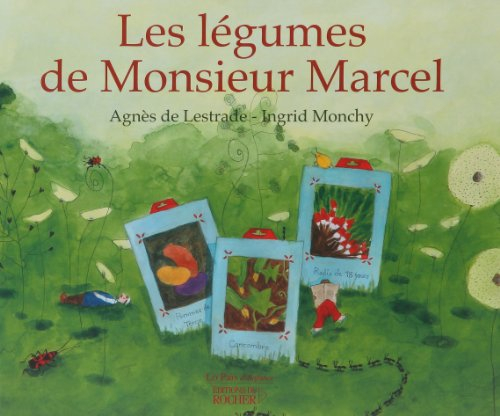 Les légumes de monsieur Marcel