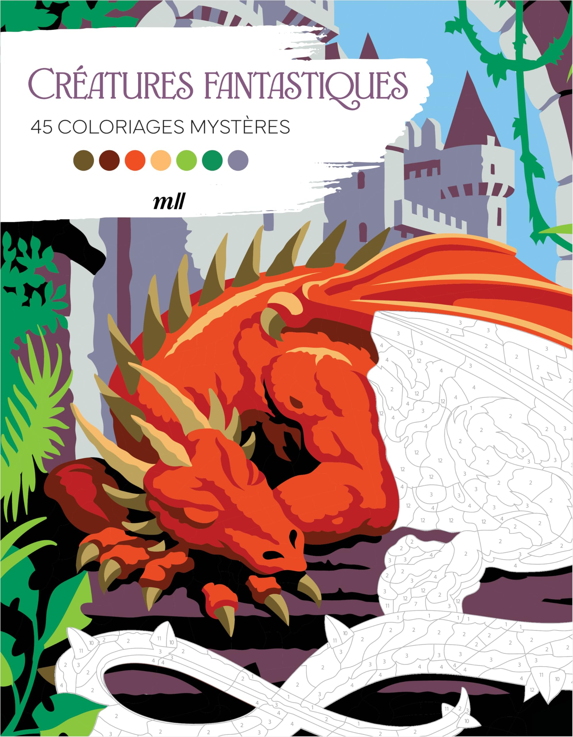 Créatures fantastiques : 45 coloriages mystères