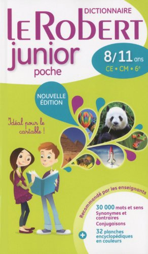 Le Robert junior poche : dictionnaire 8-11 ans, CE-CM-6e