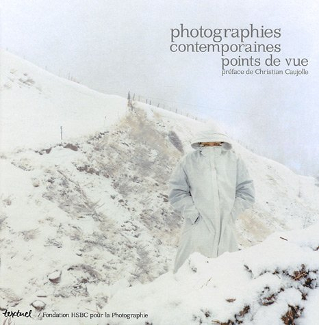 Photographies contemporaines, points de vue