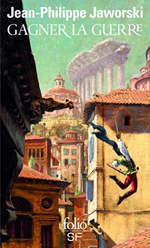 Gagner la guerre : récit du vieux royaume